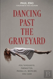 Dancing Past The Graveyard