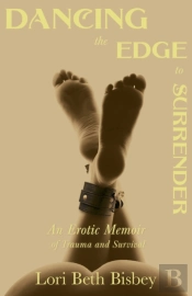 Dancing The Edge To Surrender