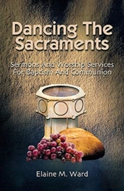 Dancing The Sacraments