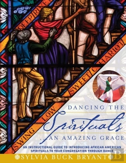 Bertrand.pt - Dancing The Spirituals... An Amazing Grace