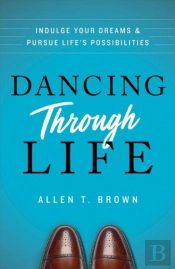 Dancing Through Life