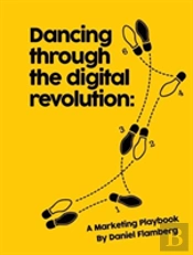 Dancing Through The Digital Revolution