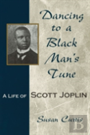 Dancing To A Black Man'S Tune