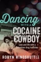 Dancing With A Cocaine Cowboy