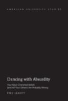 Dancing With Absurdity