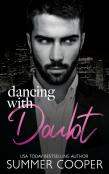 Dancing With Doubt