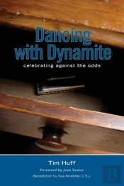 Dancing With Dynamite