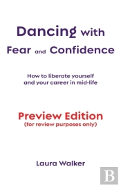 Dancing With Fear And Confidence