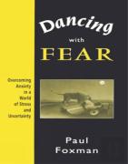 Dancing With Fear