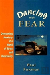 Dancing With Fear