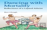 Dancing With Mortality