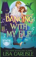 Dancing With My Elf