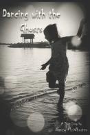 Dancing With The Ghosts
