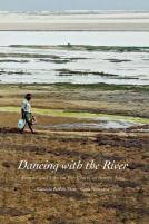 Dancing With The River