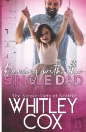 Dancing With The Single Dad