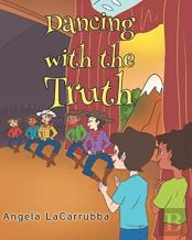 Dancing With The Truth