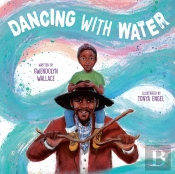 Dancing With Water