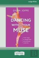 Dancing With Your Muse