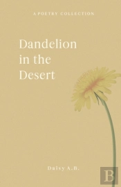 Dandelion In The Desert
