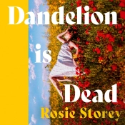 Dandelion Is Dead