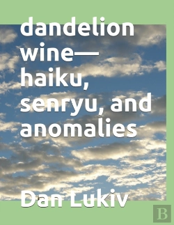 Bertrand.pt - Dandelion Wine-Haiku, Senryu, And Anomalies