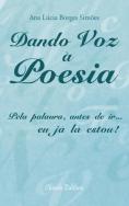 Dando Voz à Poesia