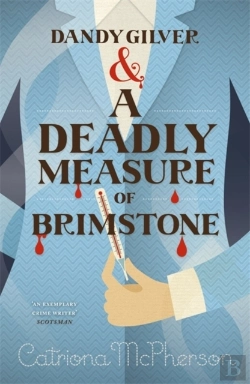 Bertrand.pt - Dandy Gilver And A Deadly Measure Of Brimstone
