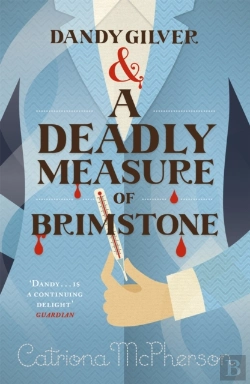 Bertrand.pt - Dandy Gilver And A Deadly Measure Of Brimstone