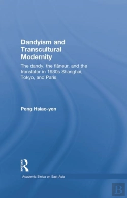 Bertrand.pt - Dandyism And Transcultural Modernity