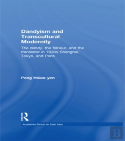 Bertrand.pt - Dandyism And Transcultural Modernity