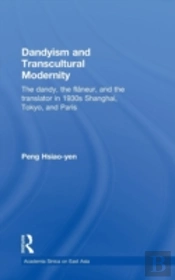 Dandyism And Transcultural Modernity