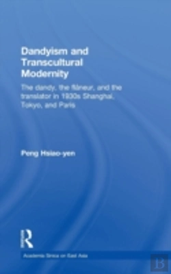 Bertrand.pt - Dandyism And Transcultural Modernity