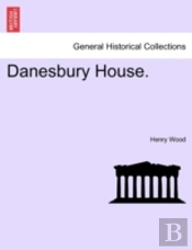 Danesbury House.