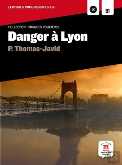 Bertrand.pt - Danger A Lyon - Intrigues Policieres Lectures Fle B1