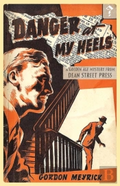 Danger At My Heels