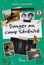 Danger Au Camp Sérénité