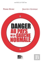 Danger Au Pays De La Gauche Normale
