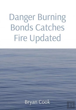Bertrand.pt - Danger Burning Bonds Catches Fire Updated