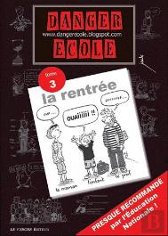 Danger Ecole Volume 3