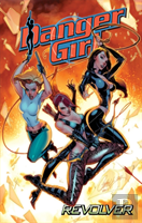 Danger Girl: Revolver