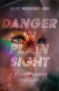 Danger In Plain Sight