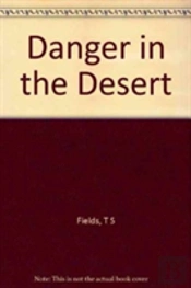 Danger In The Desert
