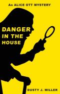 Danger In The House