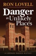Danger In Unlikely Places