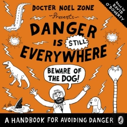 Bertrand.pt - Danger Is Still Everywhere: Beware Of The Dog (Danger Is Everywhere Book 2)