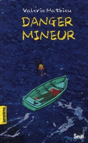 Danger Mineur