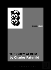 Danger Mouse'S The Grey Album