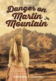 Danger On Martin Mountain