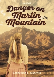 Danger On Martin Mountain