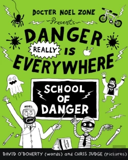 Bertrand.pt - Danger Really Is Everywhere: School Of Danger (Danger Is Everywhere 3)